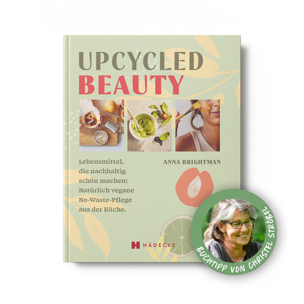 Upcycled Beauty