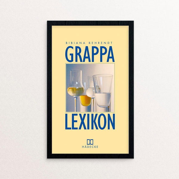 Bibiana Behrendt Grappa Lexikon Kochbuch Haedecke