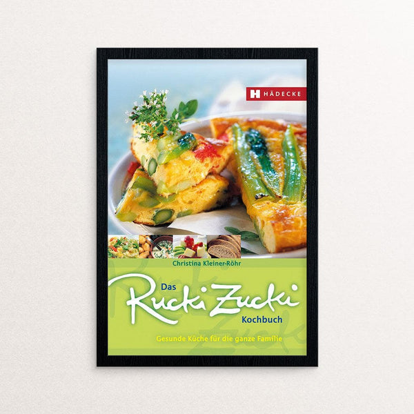 Christina Kleiner-Röhr Rucki-Zucki Kochbuch Kochbuch Haedecke