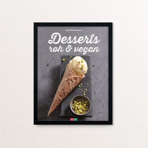 FONA Verlag Desserts - roh & vegan Kochbuch Haedecke