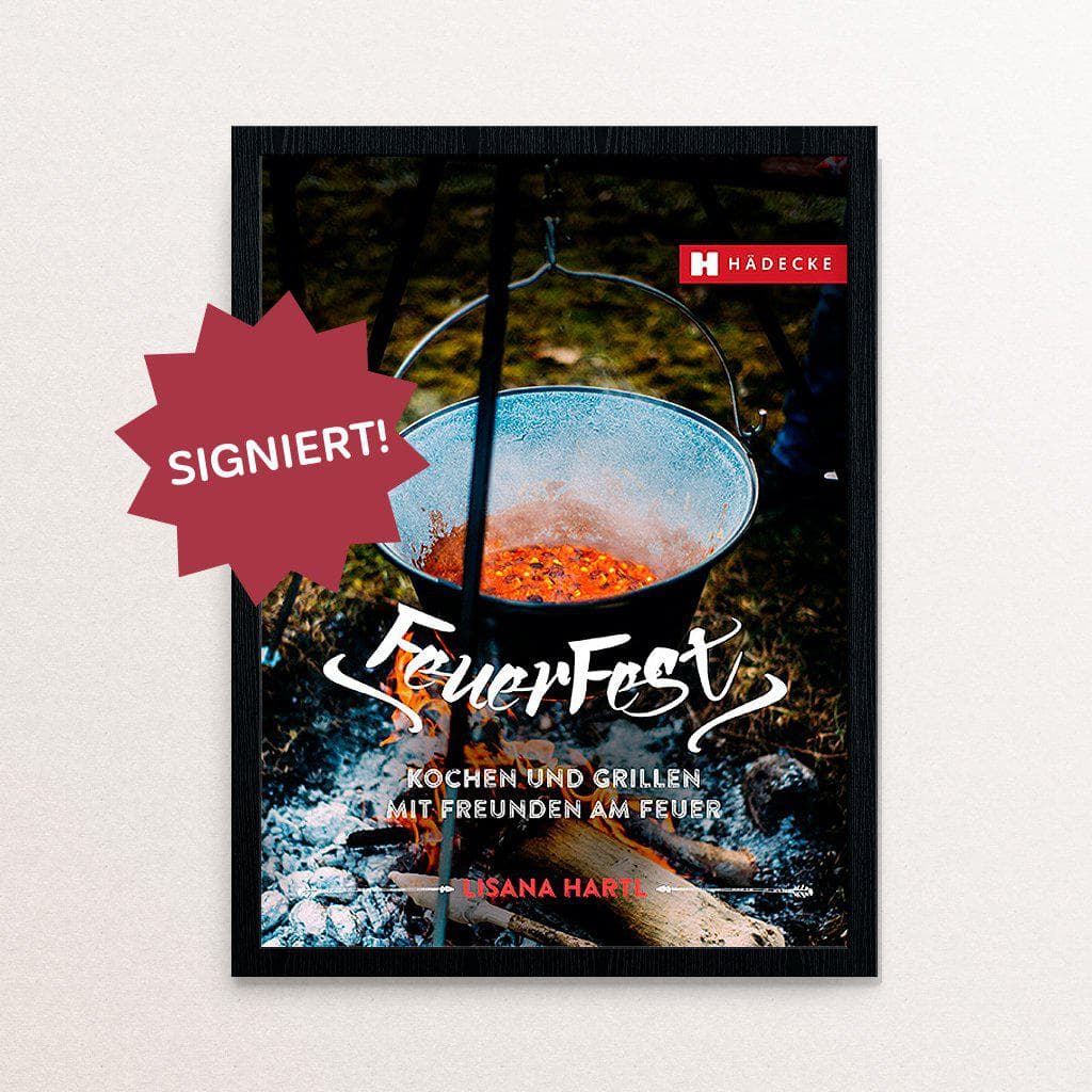Lisana Hartl FeuerFest SIGNIERT Kochbuch Haedecke