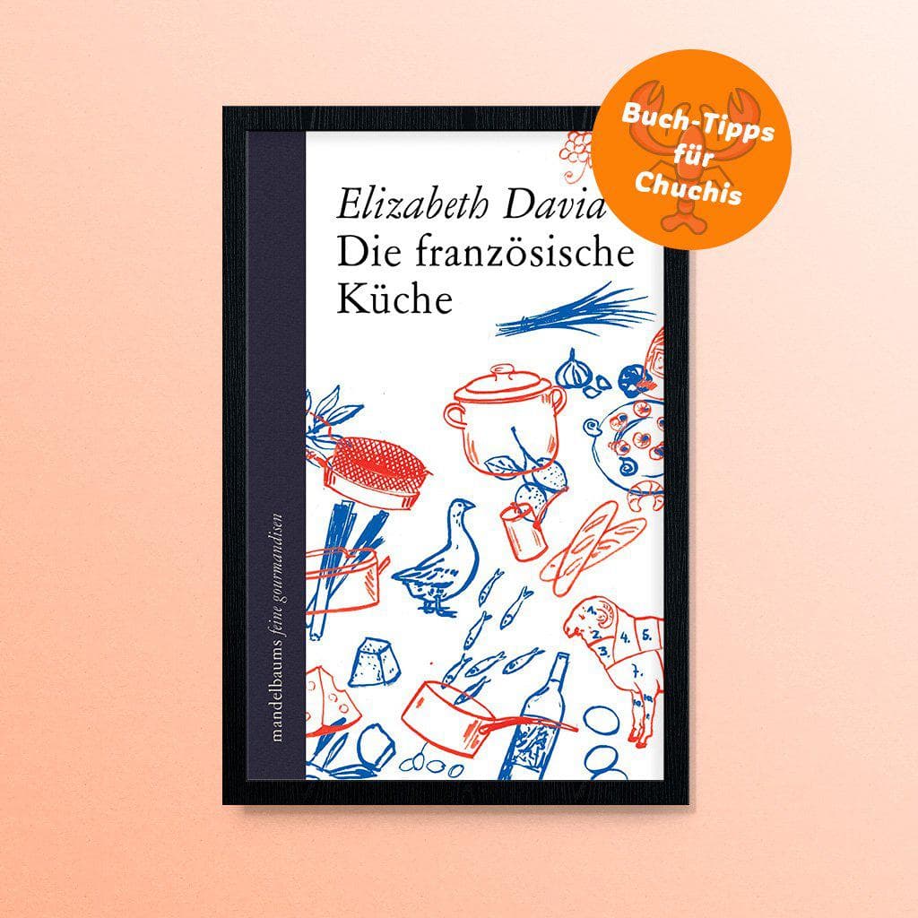 DER HUMMER empfiehlt Die französische Küche – Elizabeth David Kochbuch Haedecke