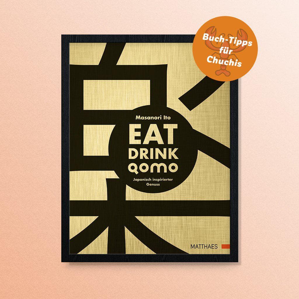 DER HUMMER empfiehlt Eat drink QOMO – Masanori Ito Kochbuch Haedecke