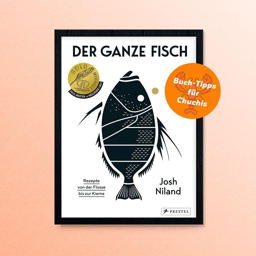 DER HUMMER empfiehlt Der ganze Fisch – Josh Niland Kochbuch Haedecke