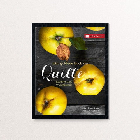 Lucas Rosenblatt Das goldene Buch der Quitte Kochbuch Haedecke