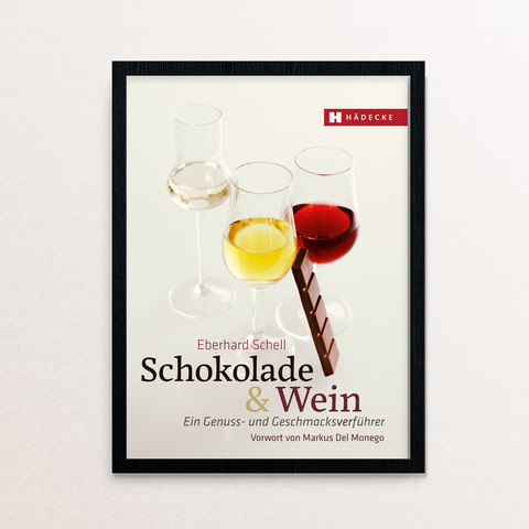 Eberhard Schell Schokolade & Wein Kochbuch Haedecke