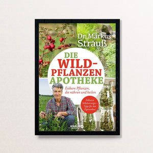 Markus Strauß Wildpflanzenapotheke – Dr. Markus Strauß Kochbuch Haedecke
