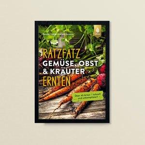 Ratzfatz Gemüse, Obst & Kräuter ernten – Renate Hudak, Harald Harazim – Ulmer Verlag